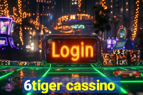 6tiger cassino